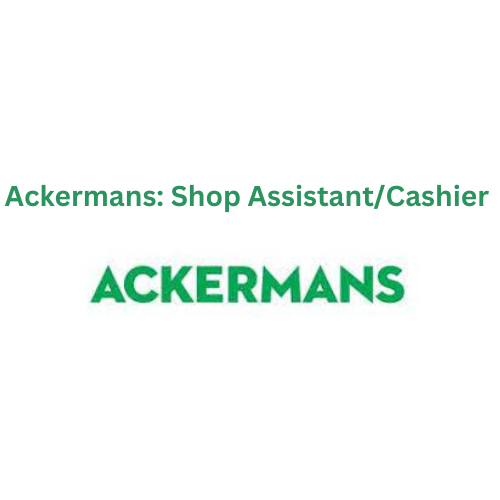 Ackermans: Shop Assistant/Cashier