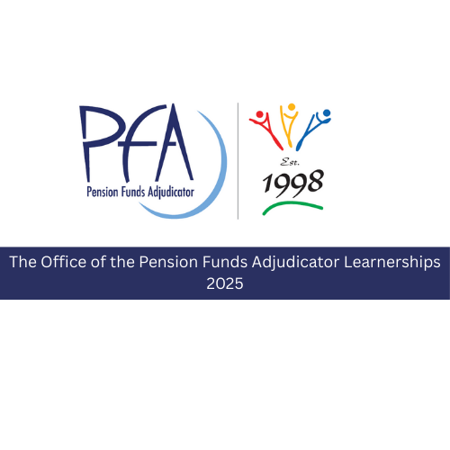 The Office of the Pension Funds Adjudicator Learnerships 2025